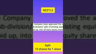 SPLIT : NESTLE ltd announces Split in ratio of 10 shares for 1 share held