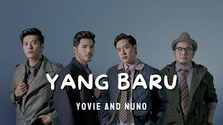 YOVIE AND NUNO - YANG BARU | LIRIK