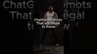 ChatGpt Prompts That Are Illegal to Know