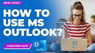 How to use MS outlook 2025 [New Method]