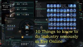 10 things you need to know if you want to do industry seriously in Eve Online