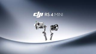 Meet DJI RS 4 Mini: Compact and Lightweight Gimbal Designed for Creators