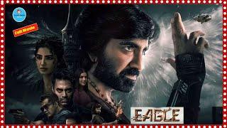 Eagle Super Hit Action  Block Bouster Full Movie | Raviteja | Kavya Thapar | @TeluguCinemaMania