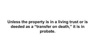 FAQs About Selling a Probate Property | Houston Capital Home Buyers