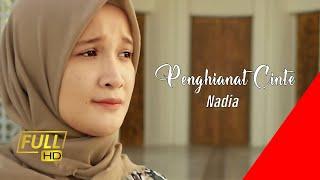 Lagu Alas Penghianat Cinte - Nadia  (Official Music Video)