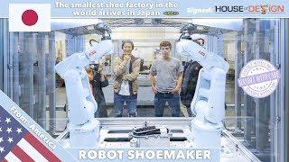 Robot shoemaker arrives in Japan - Keen - House of Design - Robots Vs Music