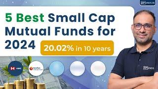 Best Small Cap Mutual Funds for 2024 | High Growth Investment Options | ZFunds