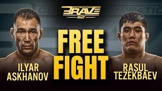 Ilyar Askhanov vs Rasul Tezekbaev | Free Fight | BRAVE CF 62