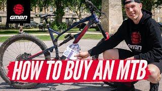 How To Buy A Mountain Bike | Choosing The Right Bike