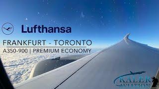 Lufthansa VLOG - Frankfurt to Toronto #A350 PREMIUM CLASS