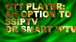 TUTORIAL: OTT  PLAYER - HOW TO USE AS AN OPTION