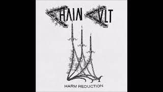 Chain Cult - Harm reduction - 2024 Full album