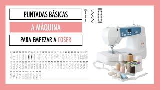 Las puntadas básicas a máquina de coser que debes conocer: Guía completa para principiantes