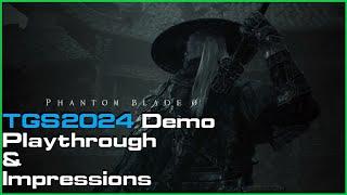 Phantom Blade Zero TGS2024 Demo Gameplay and Impressions