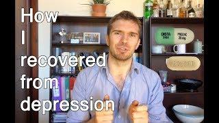 How I recovered from depression