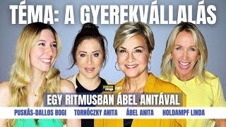 ÁBEL ANITA, PUSKÁS-DALLOS BOGI, TORNÓCZKY ANITA, HOLDAMPF LINDA A GYEREKVÁLLALÁSRÓL / Palikék Világa