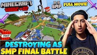 DESTROYING A_S SmP FINAL BATTLE | FULL MOVIE