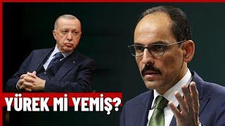 İbrahim Kalın yürek mi yemiş? | Bülent Korucu