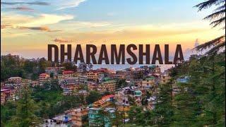 Dharamshala - Offbeat and Most Beautiful Tourist Place to Visit in Kangra, Himachal Pradesh