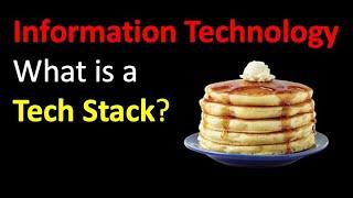 What are Tech Stacks?