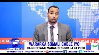 WARARKA SOMALI CABLE IYO CABDIFITAAX MACALIN NUUR 04 04 2020