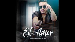 EL AMOR   EL ALPHA FT RMC REGGAE VERSION