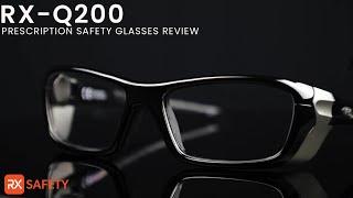 New Prescription Safety Glasses 2022 - The Rx-Q200