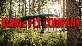 How Maine Fly Company Survived a Global Pandemic | Fly Fishing In The Northern Maine Wilderness 2021