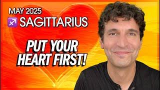 Sagittarius May 2025: Put Your Heart First!