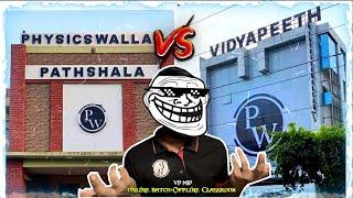 PW pathshala Vs Pw vidyapeeth || which is best for you ? || ThroV