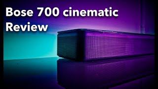 Bose 700 SoundBar Cinematic Review