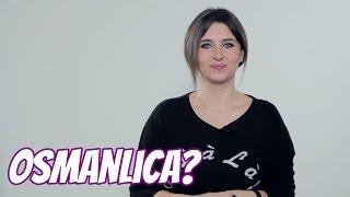 Osmanlıca Nedir?