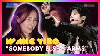 Wang Yibo "Somebody Else's Arms" | Mireia Estefano Reaction Video