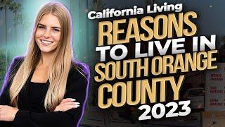 TOP 3 reasons why living in South Orange County is an absolute DREAM!