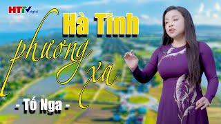 Hà Tĩnh phương xa | Hà Tĩnh TV