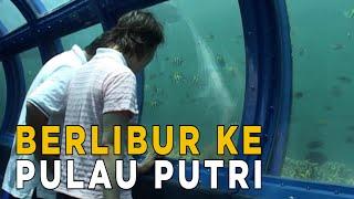 Liburan ke Pulau Putri di Kepulauan Seribu | JELANG SIANG