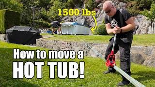 How to move a 1500 lbs hot tub!