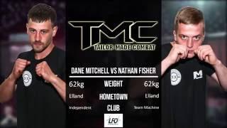 TMC: Dane Mitchell vs Nathan Fisher
