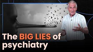 The BIG LIES of PSYCHIATRY - Peter Gøtzsche