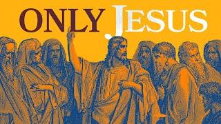 High School | Only Jesus (2 Corinthians 11:1-15) | Joel Pickett