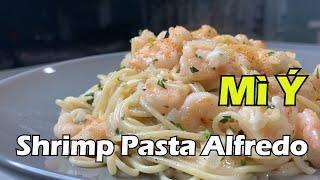 (Eng Sub) Mì Ý Shrimp Pasta Alfredo