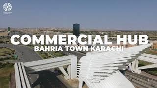 Commercial Hub | Bahria Town | Bahria Town Karachi