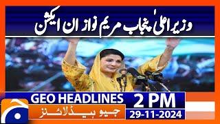 CM Punjab Maryam Nawaz in action | Geo News 2PM Headlines | 29 November 2024