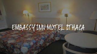 Embassy Inn Motel Ithaca Review - Ithaca , United States of America