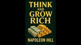 Think and Grow Rich Explained Under 7 Minutes