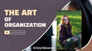 Neatly-Balanced: How Kristy Edwards Helps You Live a Clutter-Free Life