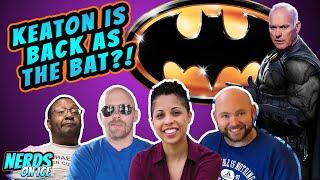 Nerds on Ice! | IS KEATON READY? ARE WE? | Why Keaton may be the last hope of the DCU.