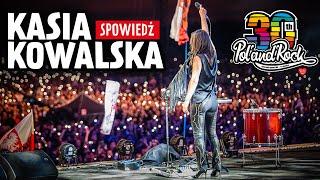 Kasia Kowalska – Spowiedź #polandrock2024