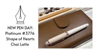 NEW PEN DAY: Platinum #3776 Century Fountain Pen Shape of a Heart Chai Latte