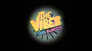 The Vibes - Funk Blaster (Official Visualizer)